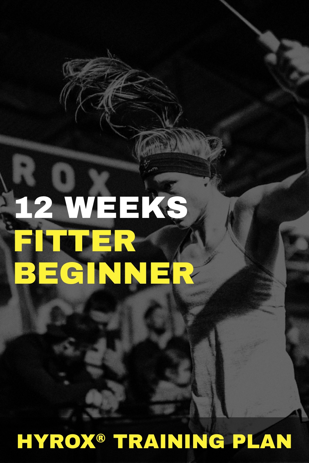 Fitter Beginner 12-Week HYROX® Training Plan